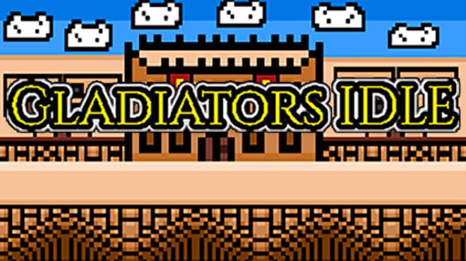 Gladiators IDLE Free Download