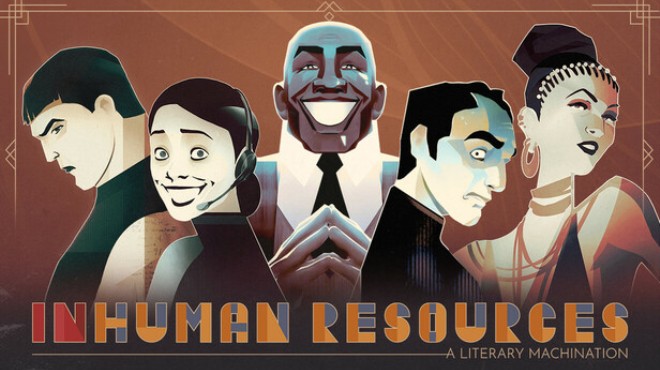 Inhuman Resources: A Literary Machination Free Download