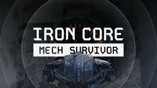 Iron Core: Mech Survivor Free Download