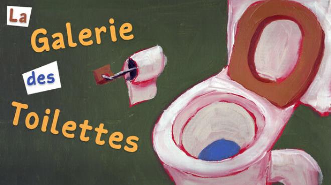 La Galerie des Toilettes Free Download