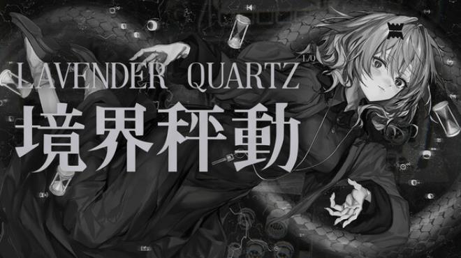 Lavender Quartz 境界秤動 Free Download