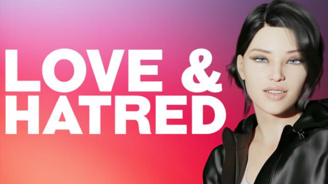 Love and Hatred Free Download