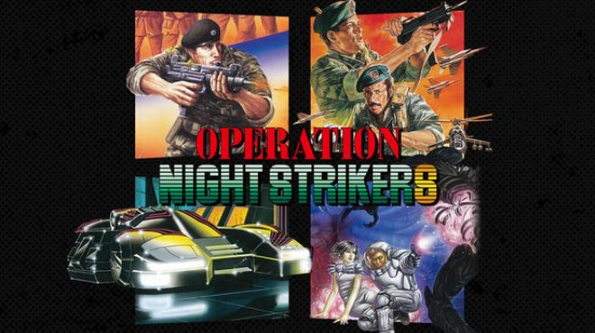Operation Night Strikers Free Download