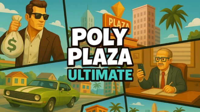 Poly Plaza ULTIMATE Free Download
