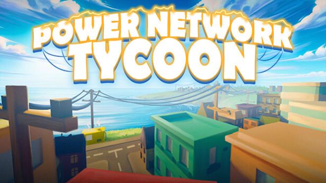 Power Network Tycoon Free Download