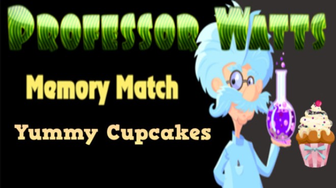 Professor Watts Memory Match: Yummy Cupcakes Free Download