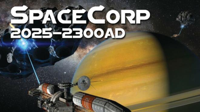 SpaceCorp: 2025-2300AD Free Download