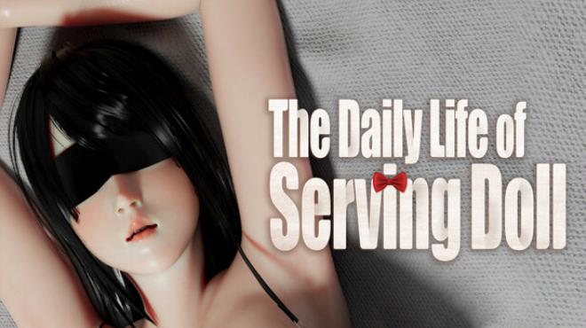 The Daily Life of Serving Doll Free Download