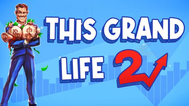 This Grand Life 2 Free Download