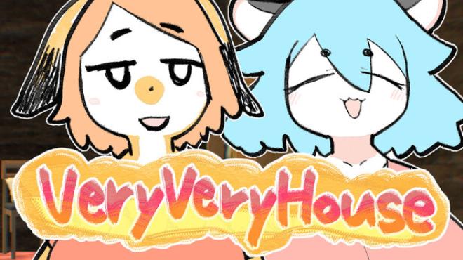 VeryVeryHouse Free Download