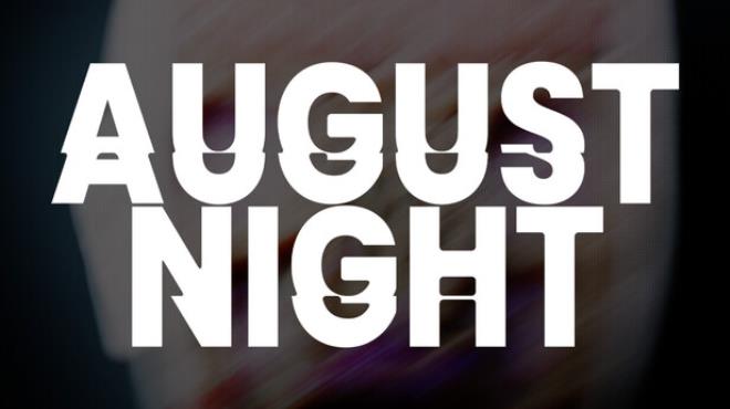 August Night Free Download
