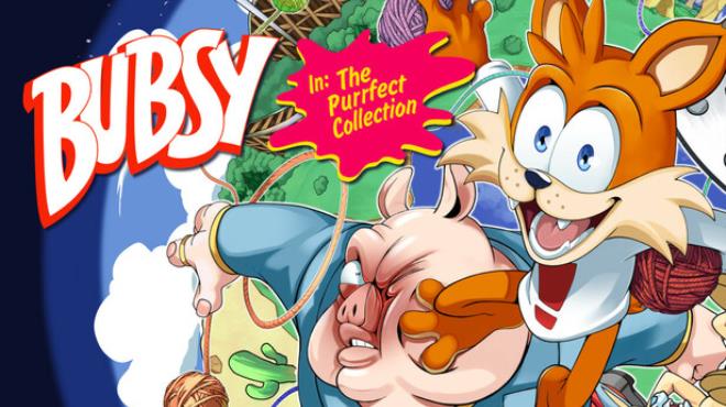 Bubsy in: The Purrfect Collection Free Download