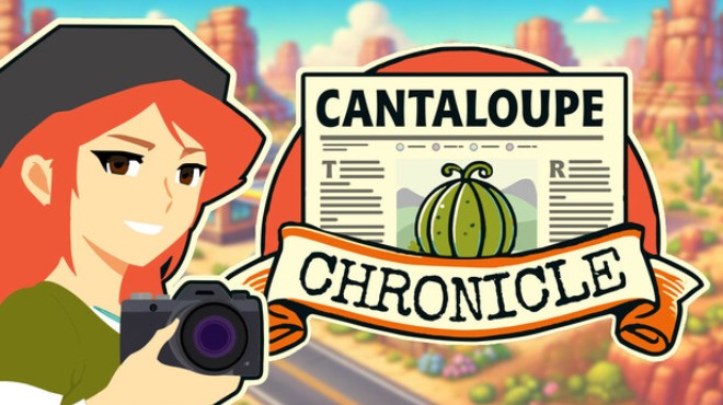 Cantaloupe Chronicle Free Download