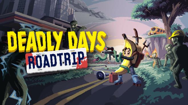 Deadly Days: Roadtrip Free Download