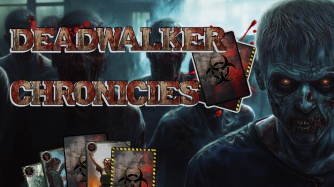 Deadwalker Chronicles Free Download