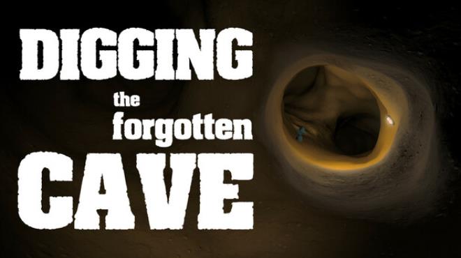 Digging the Forgotten Cave Free Download