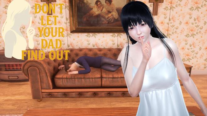 Don't Let Your Dad Find Out Free Download