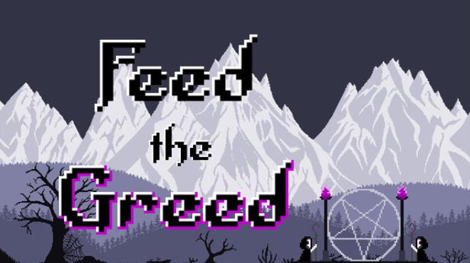 Feed the Greed Free Download