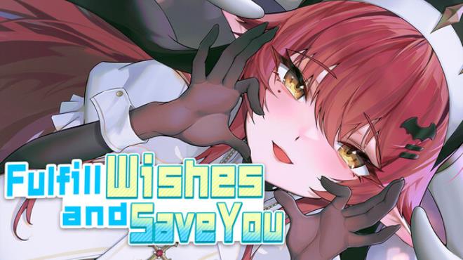 Fulfill Wishes and Save You Free Download