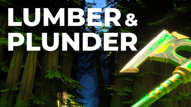 Lumber and Plunder Free Download