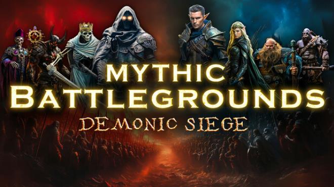 Mythic Battlegrounds: Demonic Siege Free Download
