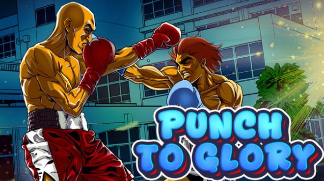 Punch to Glory Free Download