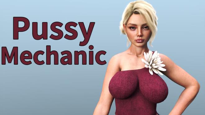 Pussy Mechanic Free Download