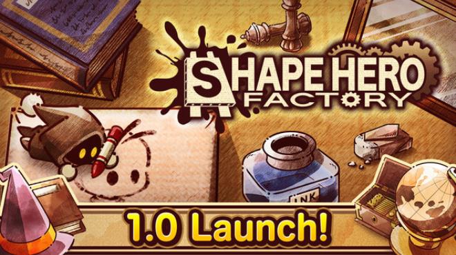 ShapeHero Factory Free Download