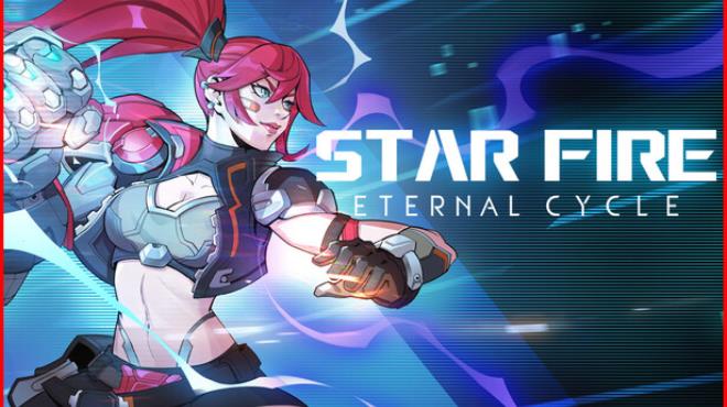 Star Fire: Eternal Cycle Free Download