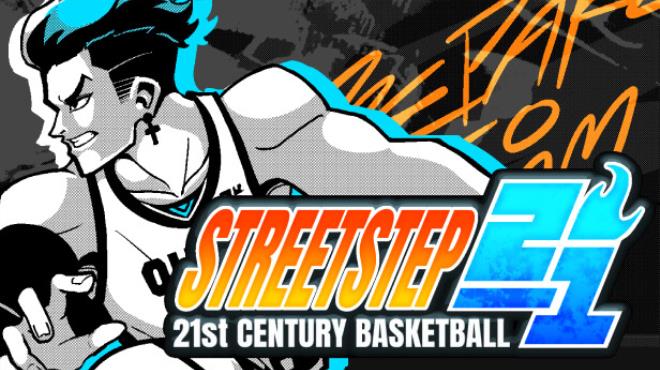 StreetStep: 21st Century Basketball Free Download