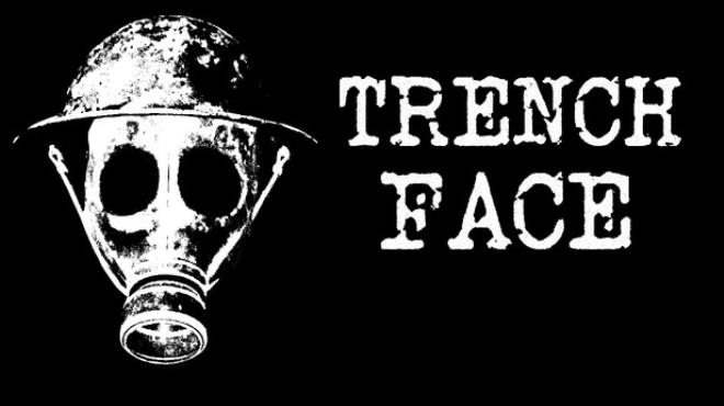 Trench Face Free Download