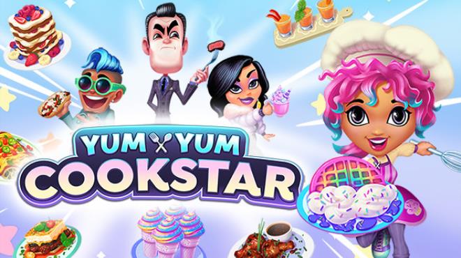 Yum Yum Cookstar Free Download