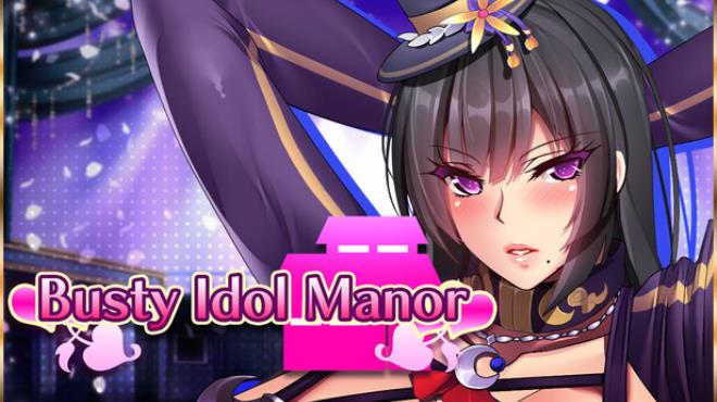 Busty Idol Manor Free Download