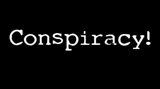 Conspiracy! Free Download
