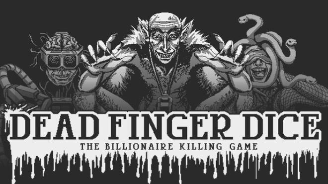 Dead Finger Dice Free Download Dead Finger Dice Free Download