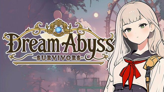 Dream Abyss: Survivors Free Download