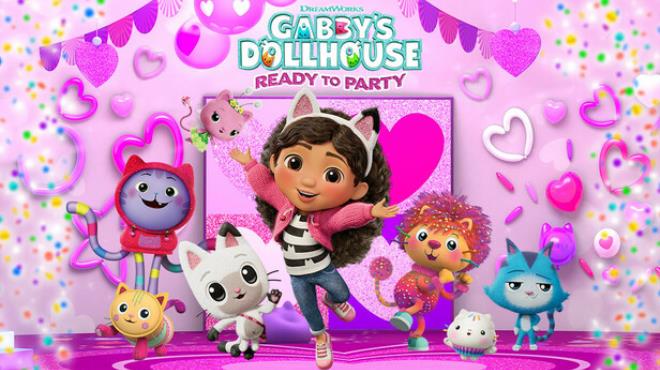 DreamWorks Gabby’s Dollhouse: Ready to Party Free Download