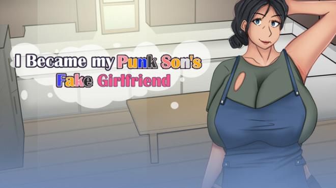 I Became my Punk Son's Fake Girlfriend Free Download