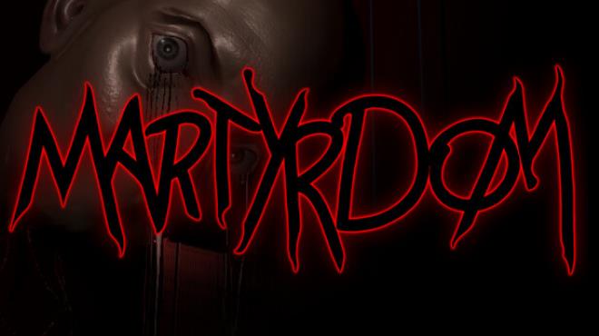 Martyrdom Free Download