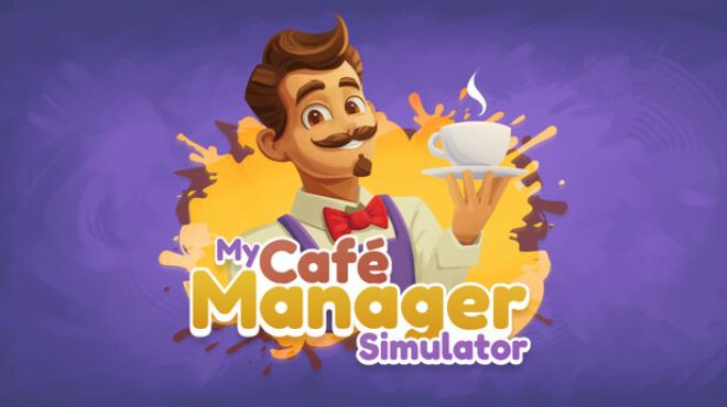 My Café Manager Simulator Free Download
