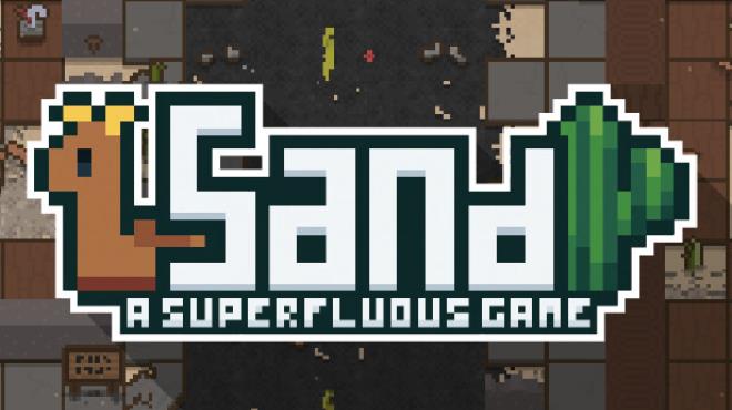 Sand: A Superfluous Game Free Download