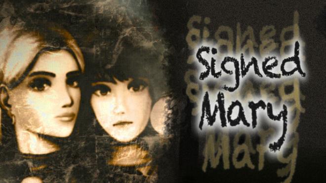 Signed Mary Free Download