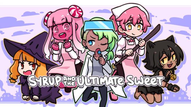 Syrup and the Ultimate Sweet Free Download