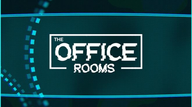 THE OFFICE ROOMS Free Download
