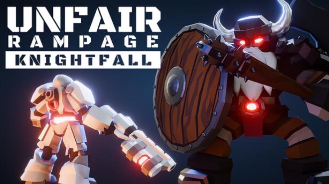 Unfair Rampage: Knightfall Free Download