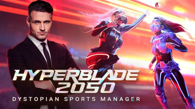 HyperBlade 2050 - Dystopian Sports Manager Free Download