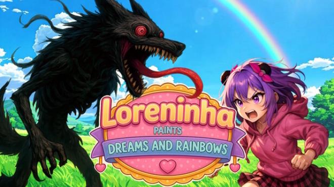 Loreninha Paints Dreams and Rainbows Free Download