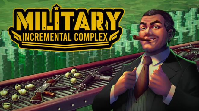 Military Incremental Complex Free Download