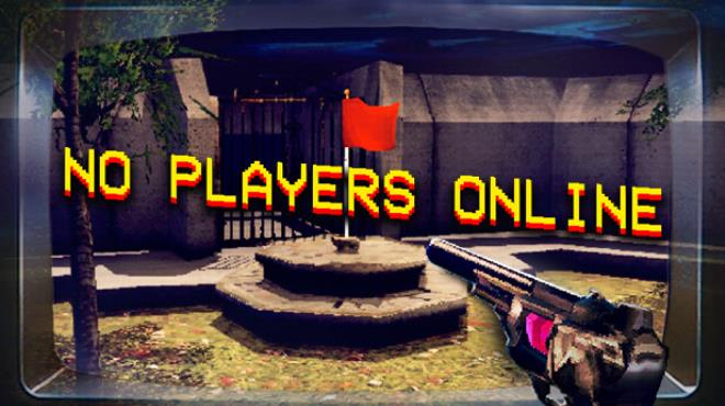 No Players Online Free Download