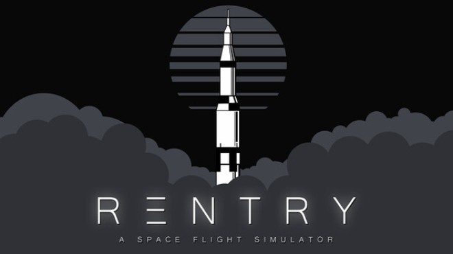 Reentry - A Space Flight Simulator Free Download
